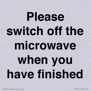 Please switch off the microwave when you have finished